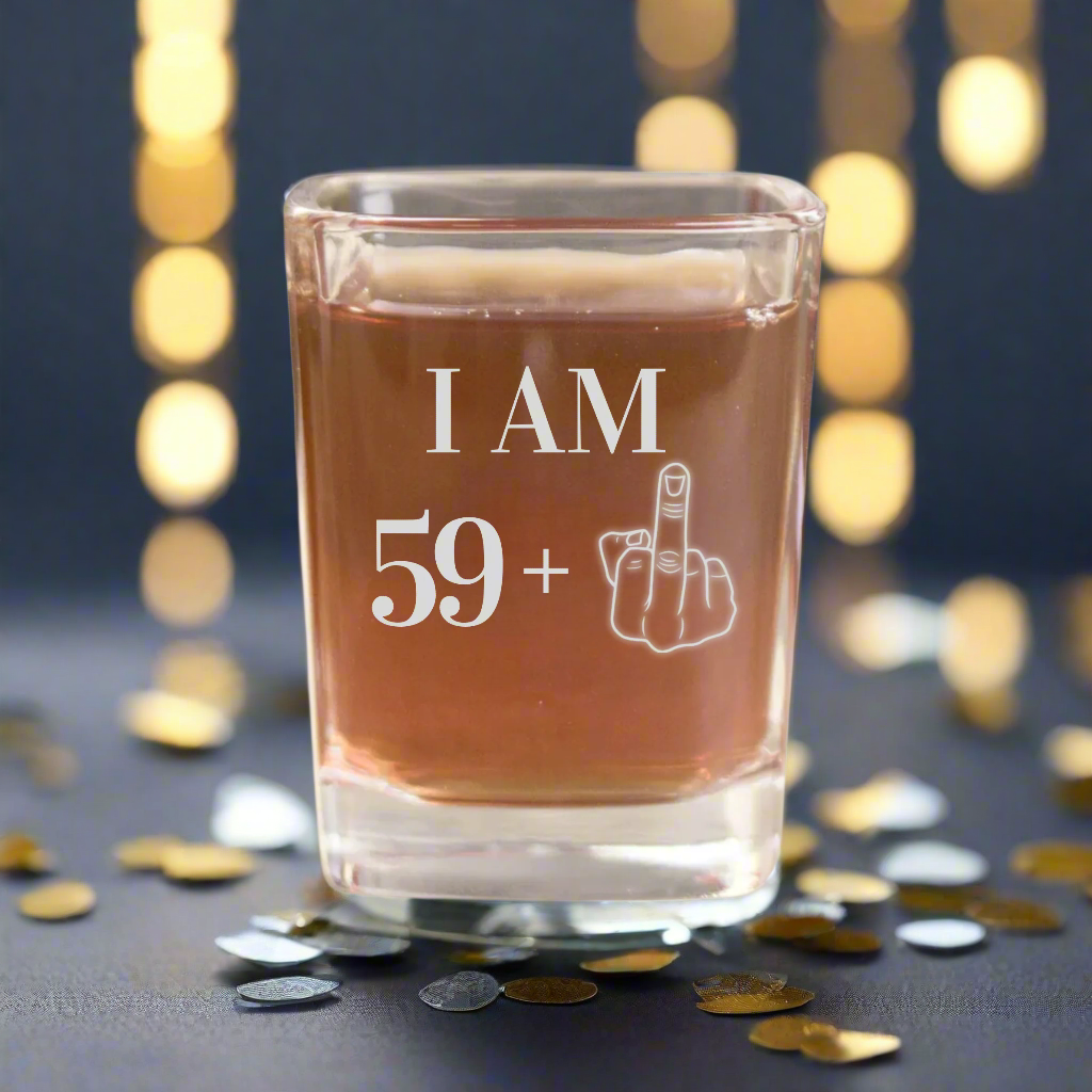 Funny 60th birthday shot glass with I Am 59 plus middle finger engraving