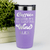 Light Purple Funny Tumbler With Too Early For Wine Design