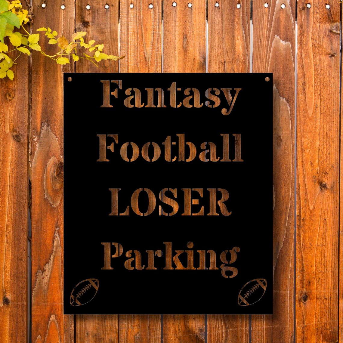 Fantasy Football Loser Sign