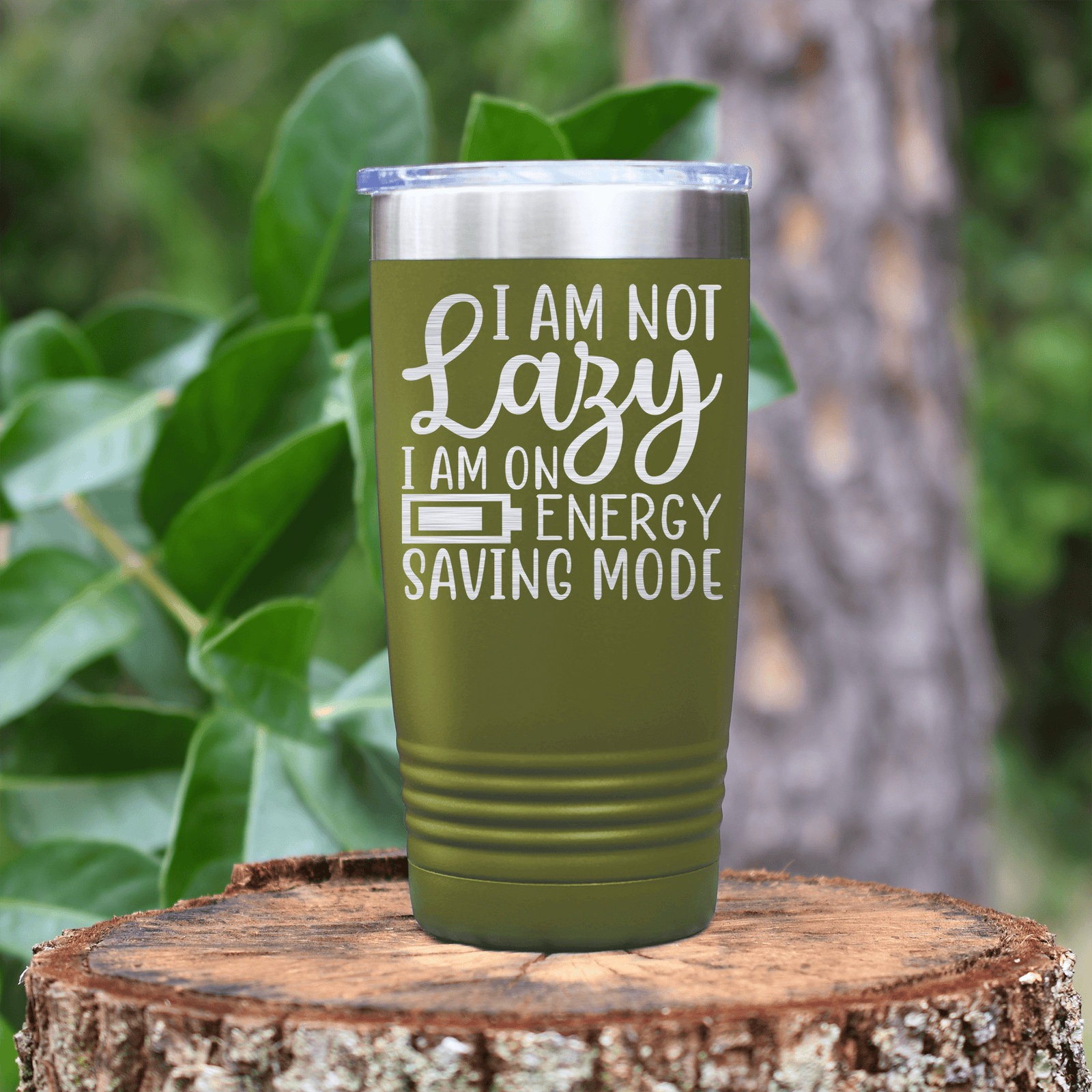 Military Green funny tumbler Energy Saving Mode