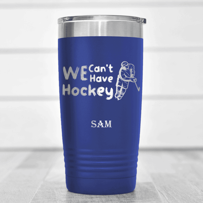 Blue Hockey Tumbler With Game Before Gain Design