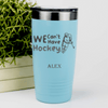Teal Hockey Tumbler With Game Before Gain Design