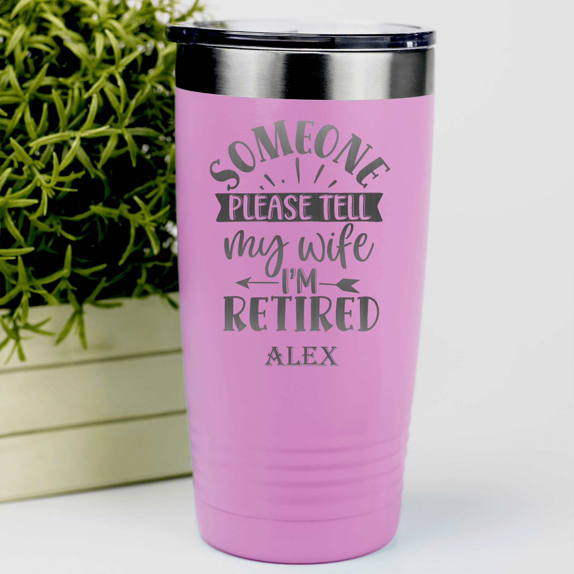 Pink Retirement Tumbler With My Wifes In Charge Design