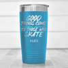 Light Blue Hockey Tumbler With Patience And Speed On Skates Design