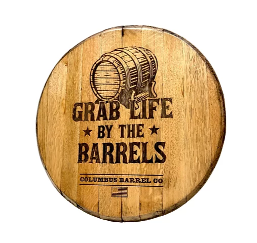 Grab Life By The Barrels