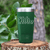 Green funny tumbler Shh