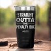 Black Hockey Tumbler With Straight Out The Penalty Box Design